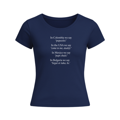 Дамска Тениска Daddy Dialect