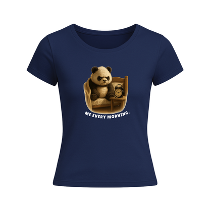 Дамска Тениска Me Every Morning